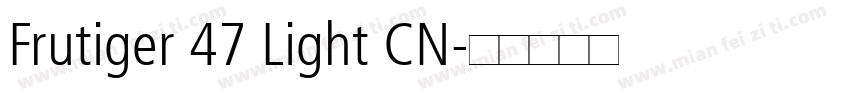Frutiger 47 Light CN字体转换